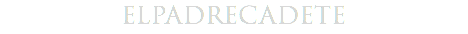 elpadrecadete